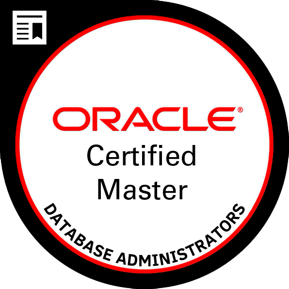 Oracle Certified Masters Database Administrators - Oracle Certifications