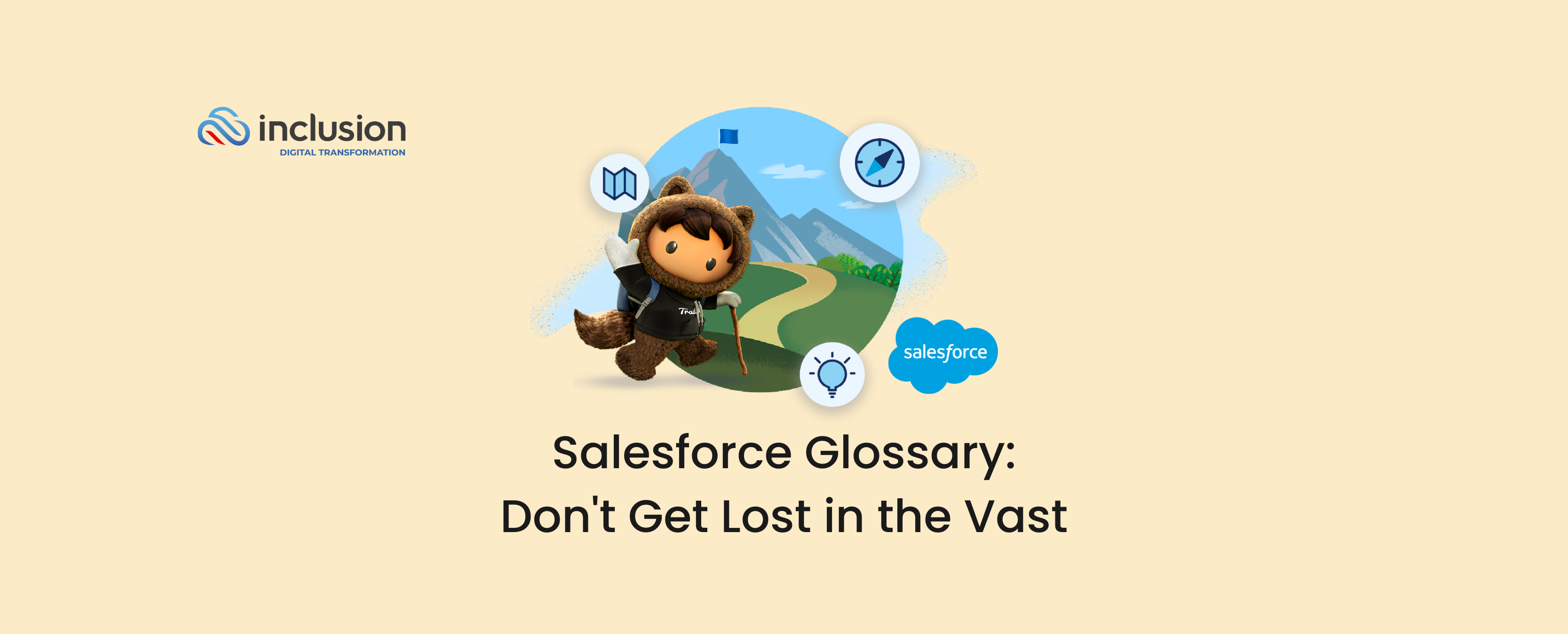 Salesforce Glossary Don't Get Lost in the Vast and Become a Trailblazer