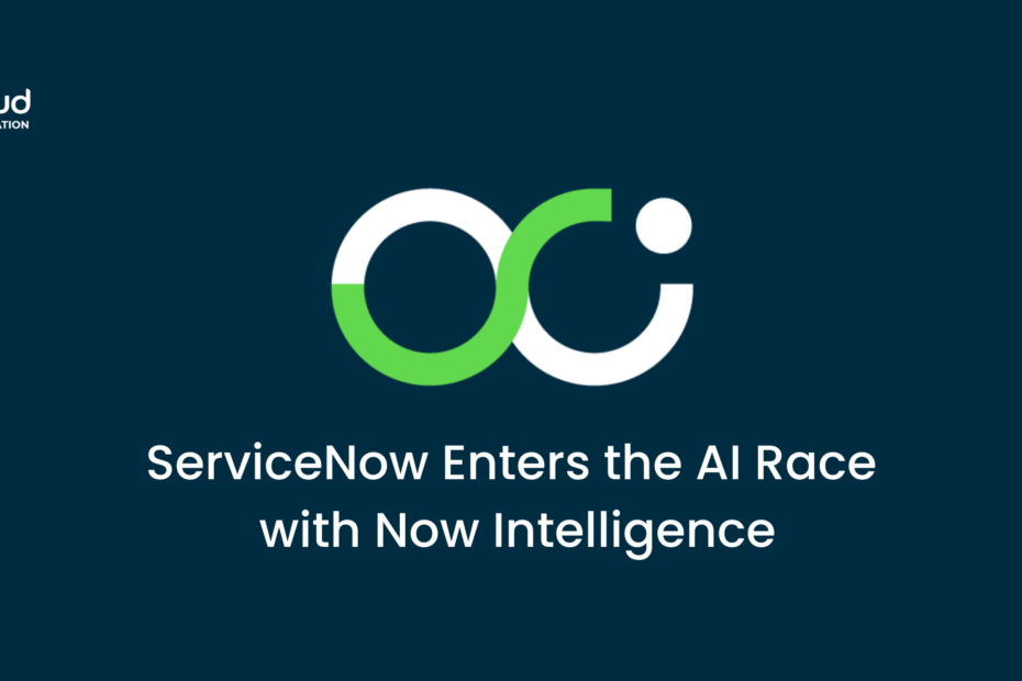 Now Intelligence - ServiceNow