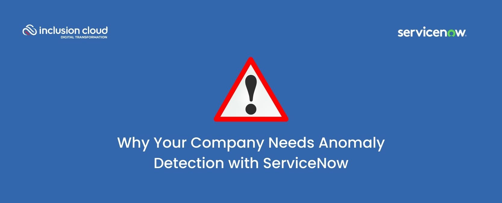 Anomaly Detection with ServiceNow