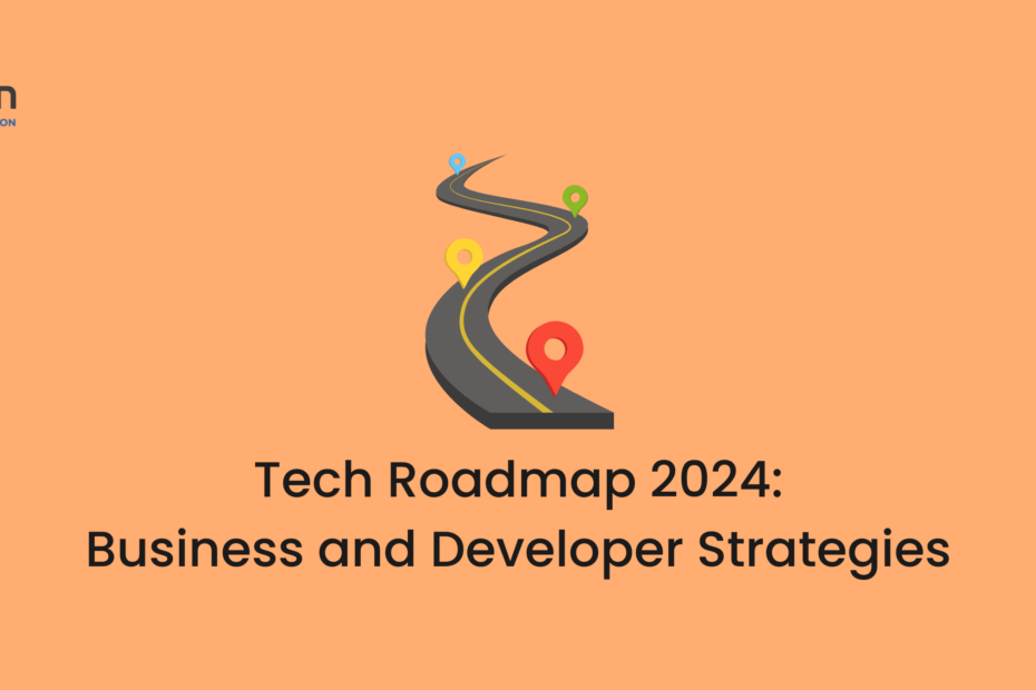 Tech Roadmap 2024