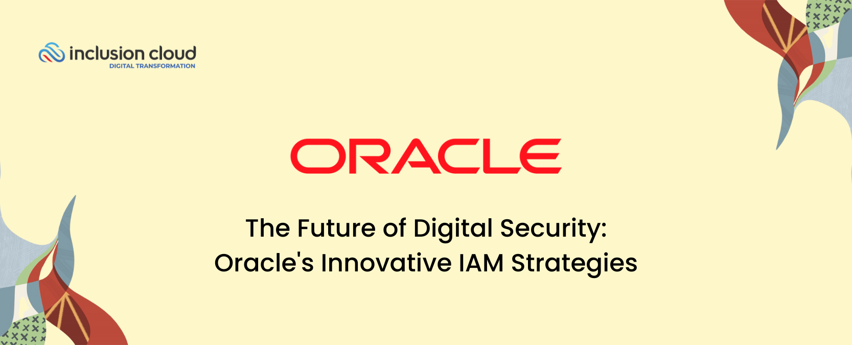 Oracle's IAM Strategies