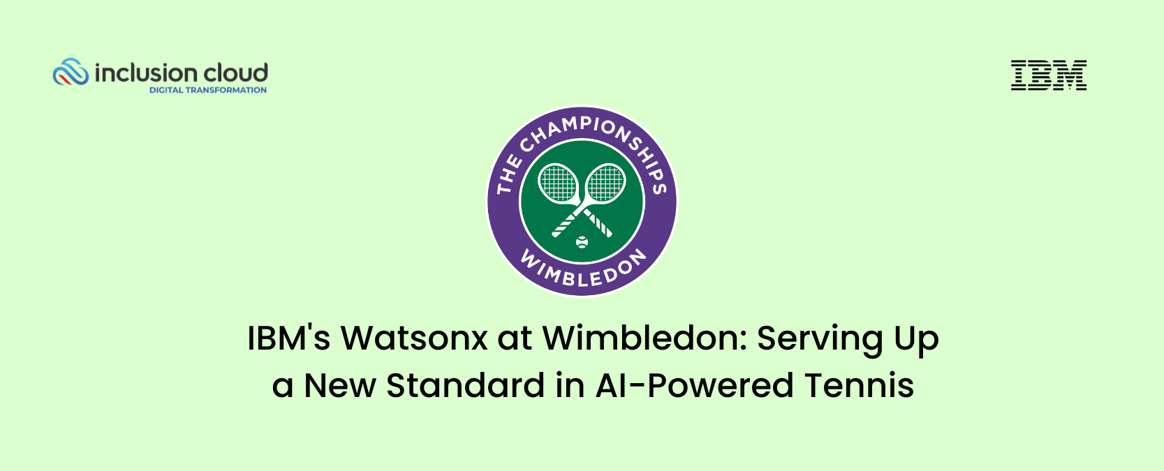 Watsonx in Wimbledon