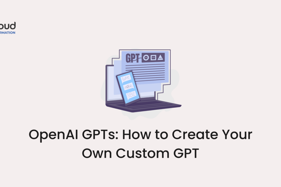 Custom Your Own GPT