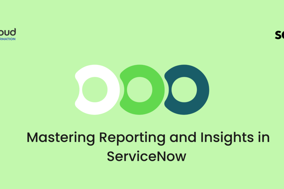 Optimize Reporting and Insights - How To ServiceNow