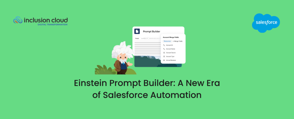 Spring '24 Release: The Evolution of Salesforce with Einstein Prompt ...