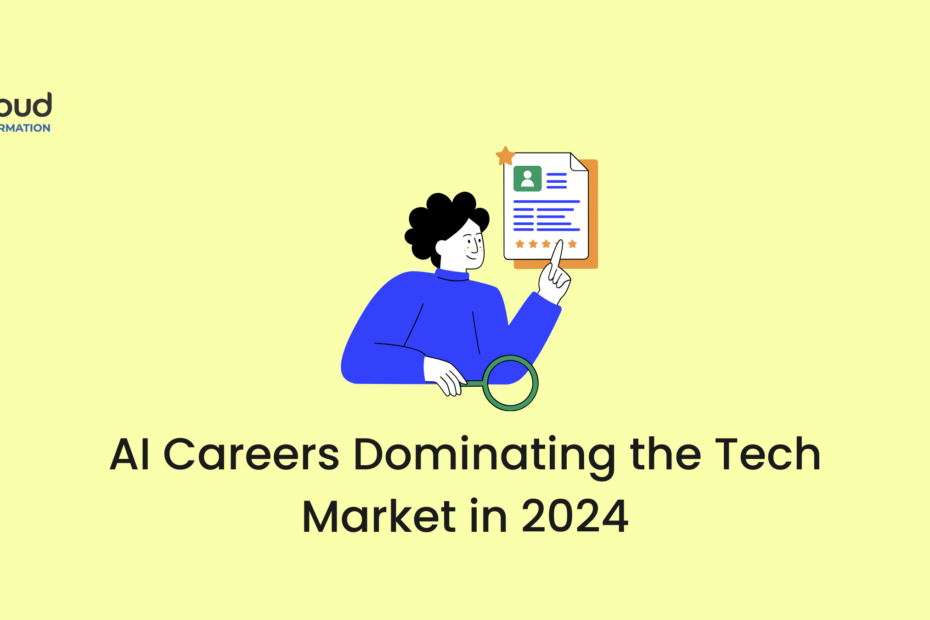 AI Careers Dominating the Tech Market in 2024