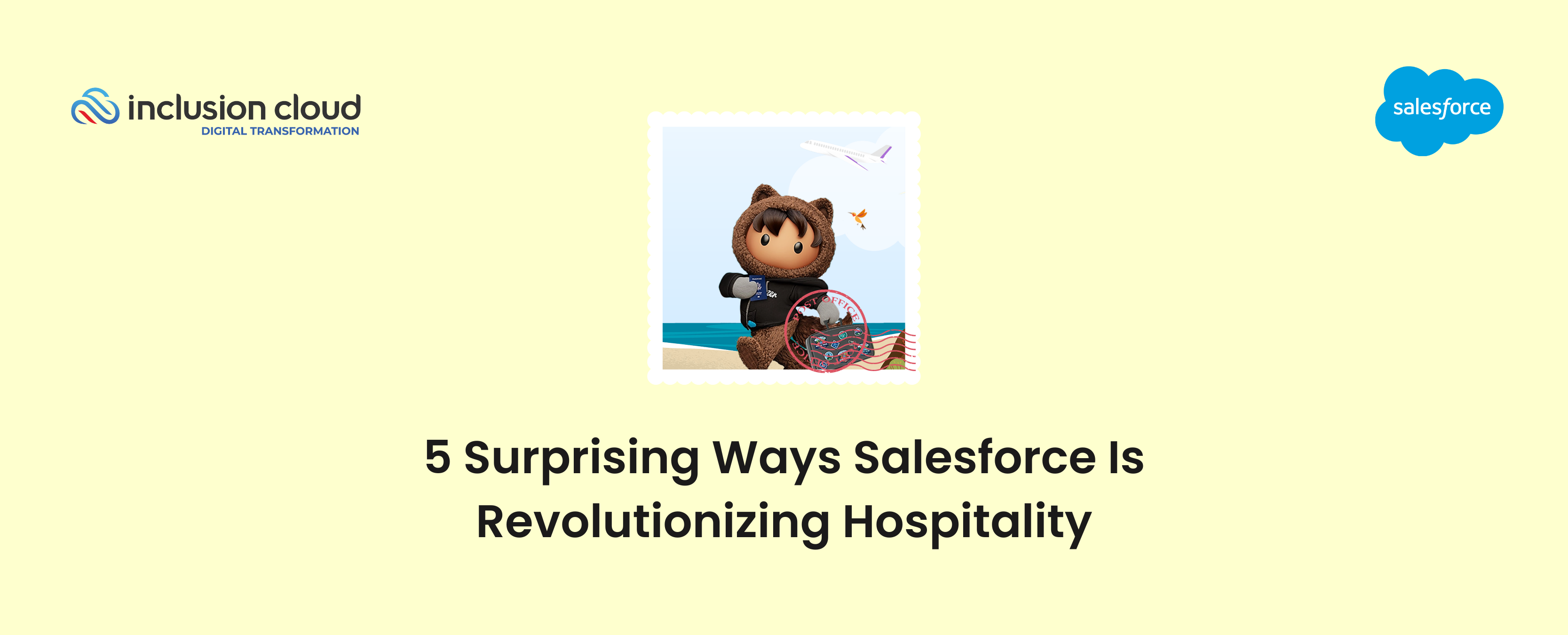 5 Surprising Ways Salesforce Is Revolutionizing the Hospitality Industry