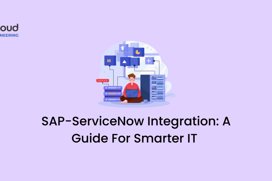 SAP-ServiceNow Integration A Guide For Smarter IT