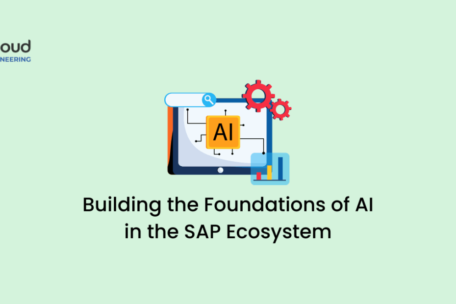 Building the Foundations of AI in the SAP Ecosystem