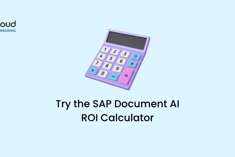 Try the SAP Document AI ROI Calculator