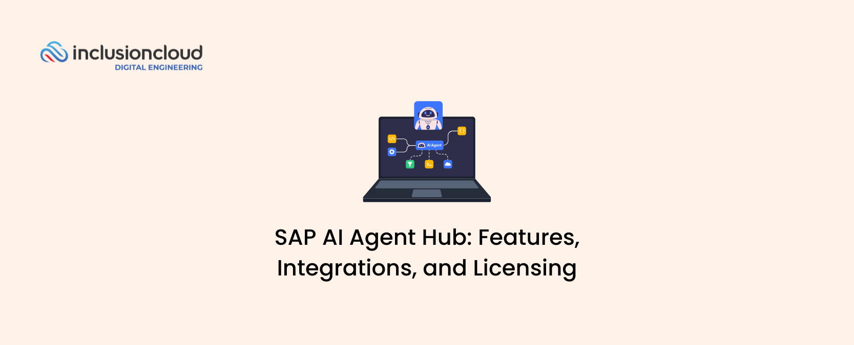 SAP AI Agent Hub Features, Integrations, and Licensing
